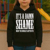 Oliver Anthony Its A Damn Shame What The Worlds Gotten To Kids Hoodie