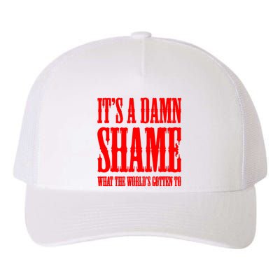 Oliver Anthony Its A Damn Shame What The Worlds Gotten To Yupoong Adult 5-Panel Trucker Hat