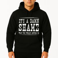 Oliver Anthony Its A Damn Shame What The Worlds Gotten To Hoodie