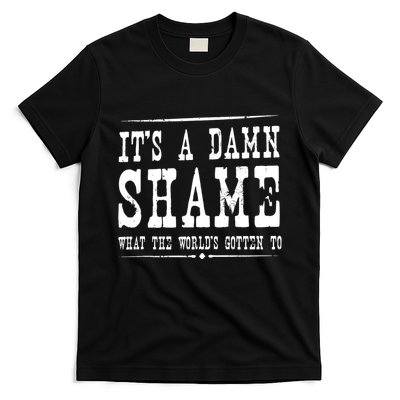 Oliver Anthony Its A Damn Shame What The Worlds Gotten To T-Shirt