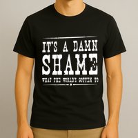Oliver Anthony Its A Damn Shame What The Worlds Gotten To T-Shirt