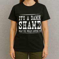 Oliver Anthony Its A Damn Shame What The Worlds Gotten To T-Shirt