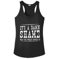 Oliver Anthony Its A Damn Shame What The Worlds Gotten To Ladies PosiCharge Competitor Racerback Tank