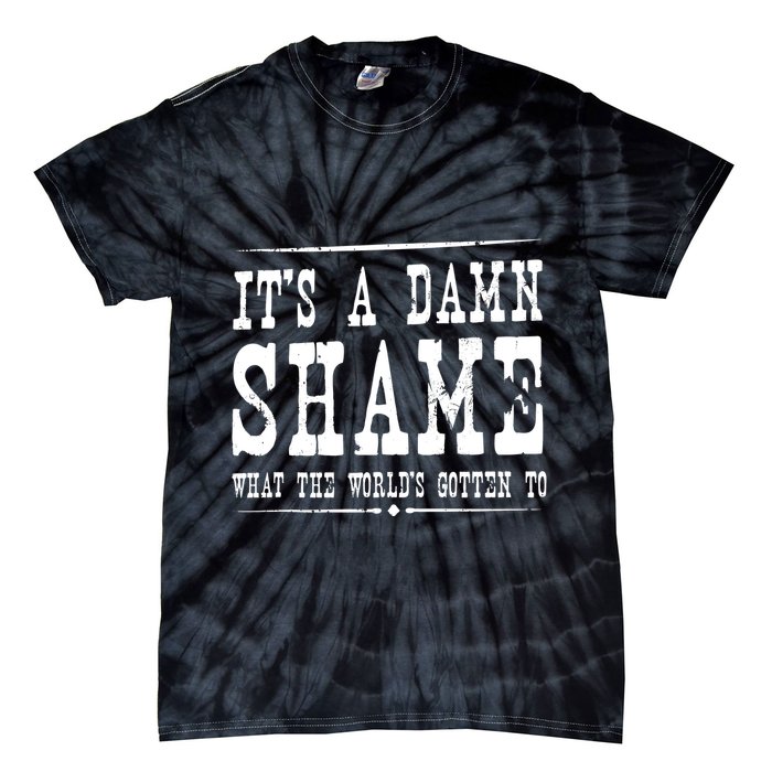 Oliver Anthony Its A Damn Shame What The Worlds Gotten To Tie-Dye T-Shirt