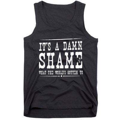Oliver Anthony Its A Damn Shame What The Worlds Gotten To Tank Top