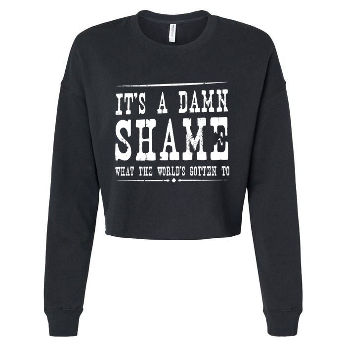 Oliver Anthony Its A Damn Shame What The Worlds Gotten To Cropped Pullover Crew