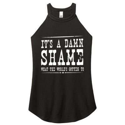Oliver Anthony Its A Damn Shame What The Worlds Gotten To Women's Perfect Tri Rocker Tank
