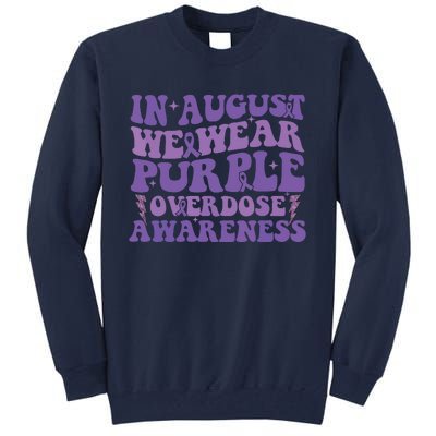 Overdose Awareness In August We Wear Purple Women Tall Sweatshirt