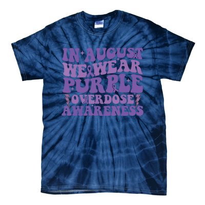 Overdose Awareness In August We Wear Purple Women Tie-Dye T-Shirt