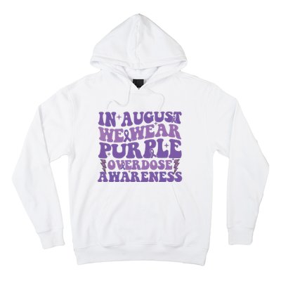 Overdose Awareness In August We Wear Purple Women Hoodie