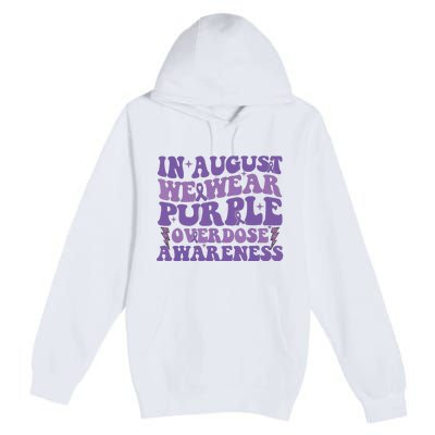 Overdose Awareness In August We Wear Purple Women Premium Pullover Hoodie