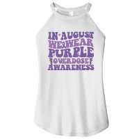 Overdose Awareness In August We Wear Purple Women Women's Perfect Tri Rocker Tank