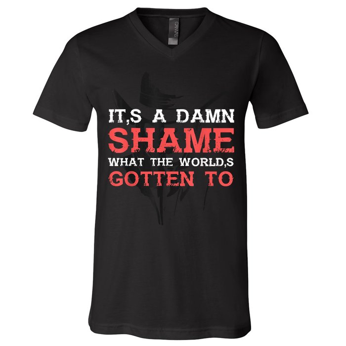 Oliver Anthony Its A Damn Shame What The Worlds Gotten To V-Neck T-Shirt