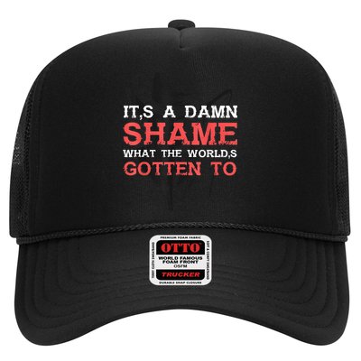 Oliver Anthony Its A Damn Shame What The Worlds Gotten To Trucker Hat