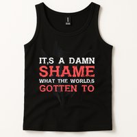 Oliver Anthony Its A Damn Shame What The Worlds Gotten To Tank Top