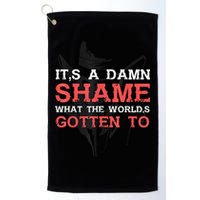 Oliver Anthony Its A Damn Shame What The Worlds Gotten To Golf Towel