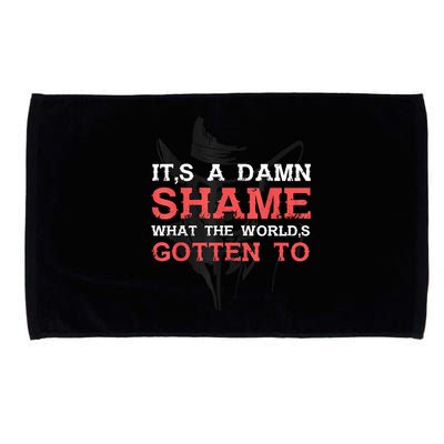 Oliver Anthony Its A Damn Shame What The Worlds Gotten To Microfiber Hand Towel