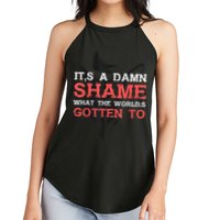 Oliver Anthony Its A Damn Shame What The Worlds Gotten To Women's Perfect Tri Rocker Tank
