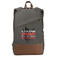 Oliver Anthony Its A Damn Shame What The Worlds Gotten To Cotton Canvas Backpack