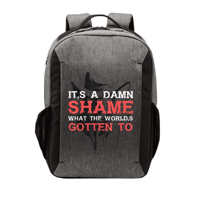 Oliver Anthony Its A Damn Shame What The Worlds Gotten To Vector Backpack