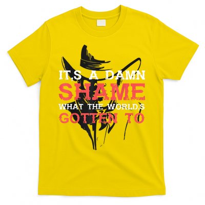 Oliver Anthony Its A Damn Shame What The Worlds Gotten To T-Shirt
