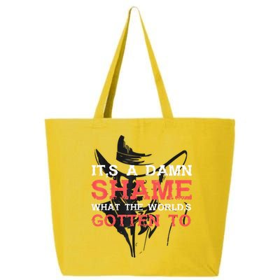 Oliver Anthony Its A Damn Shame What The Worlds Gotten To 25L Jumbo Tote