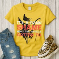 Oliver Anthony Its A Damn Shame What The Worlds Gotten To Womens T-Shirt