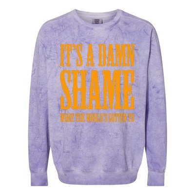 Oliver Anthony Its A Damn Shame What The Worlds Gotten To Colorblast Crewneck Sweatshirt