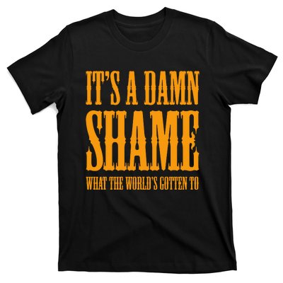 Oliver Anthony Its A Damn Shame What The Worlds Gotten To T-Shirt