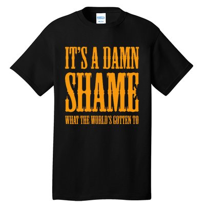 Oliver Anthony Its A Damn Shame What The Worlds Gotten To Tall T-Shirt