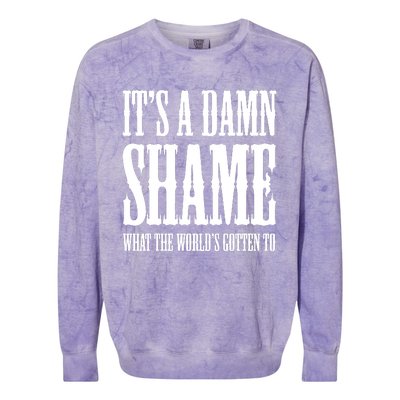 Oliver Anthony Its A Damn Shame What The Worlds Gotten To Colorblast Crewneck Sweatshirt