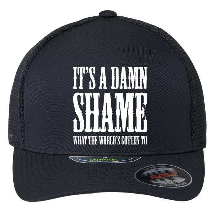 Oliver Anthony Its A Damn Shame What The Worlds Gotten To Flexfit Unipanel Trucker Cap