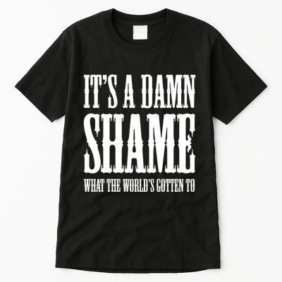 Oliver Anthony Its A Damn Shame What The Worlds Gotten To Tall T-Shirt