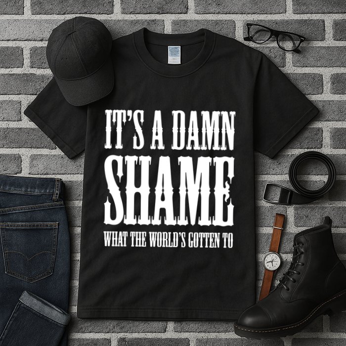 Oliver Anthony Its A Damn Shame What The Worlds Gotten To Tall T-Shirt