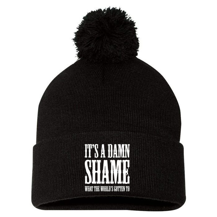 Oliver Anthony Its A Damn Shame What The Worlds Gotten To Pom Pom 12in Knit Beanie