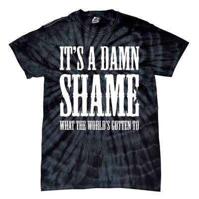 Oliver Anthony Its A Damn Shame What The Worlds Gotten To Tie-Dye T-Shirt