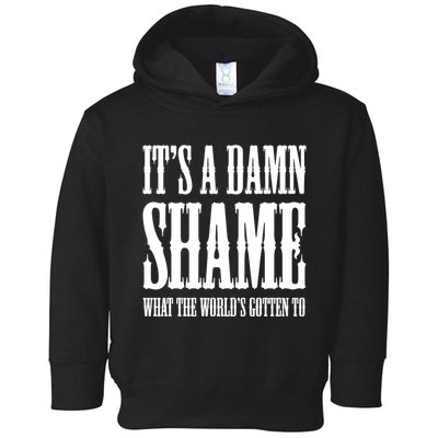 Oliver Anthony Its A Damn Shame What The Worlds Gotten To Toddler Hoodie