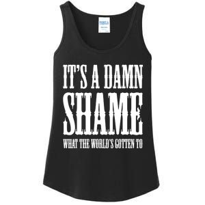 Oliver Anthony Its A Damn Shame What The Worlds Gotten To Ladies Essential Tank