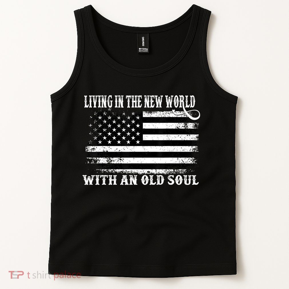 Oliver Anthony Livin In The New World With An Old Soul Tank Top