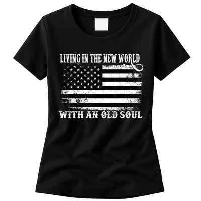 Oliver Anthony Livin In The New World With An Old Soul Womens T-Shirt