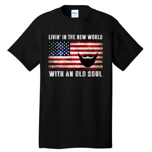 Oliver Anthony Livin In The New World With An Old Soul Tall T-Shirt