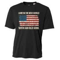 Oliver Anthony Livin In The New World With An Old Soul Cooling Performance Crew T-Shirt