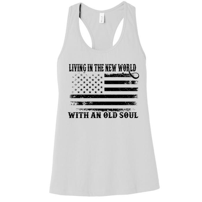 Oliver Anthony Livin In The New World With An Old Soul Women's Racerback Tank