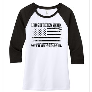 Oliver Anthony Livin In The New World With An Old Soul Women's Tri-Blend 3/4-Sleeve Raglan Shirt