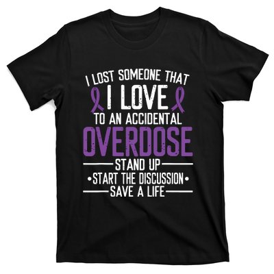 Overdose Awareness Lost Someone I Love Purple Ribbon T-Shirt