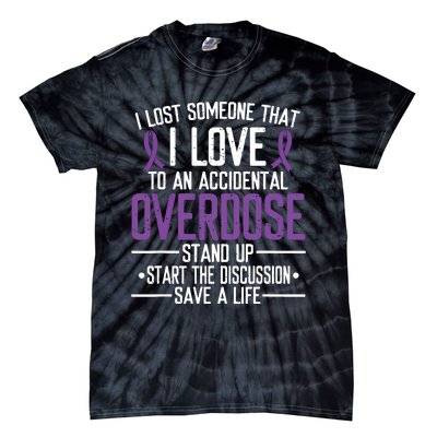 Overdose Awareness Lost Someone I Love Purple Ribbon Tie-Dye T-Shirt