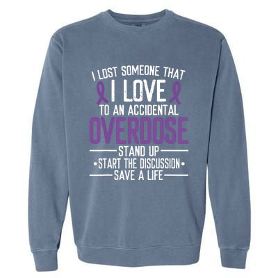 Overdose Awareness Lost Someone I Love Purple Ribbon Garment-Dyed Sweatshirt