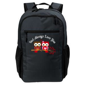 Owl Always Love You Daily Commute Backpack