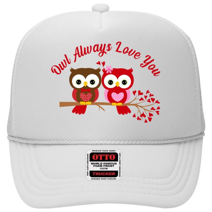 Owl Always Love You High Crown Mesh Back Trucker Hat