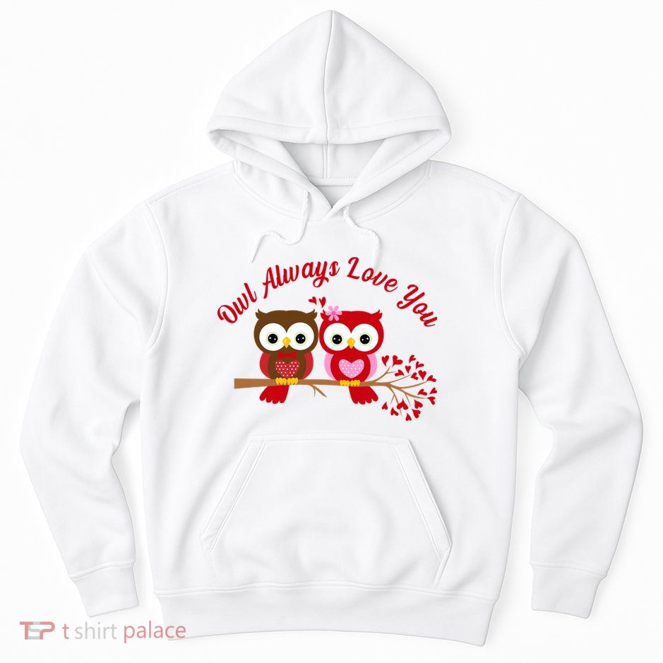 Owl Always Love You Hoodie